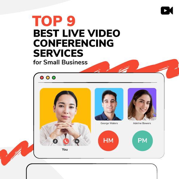 Top-9-Best-Live-Video-Conferencing-Services-for-small-business_01