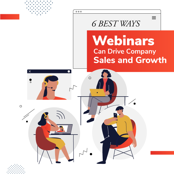 6-Best-ways-Webinars-can-drive-Compant-Sales-01