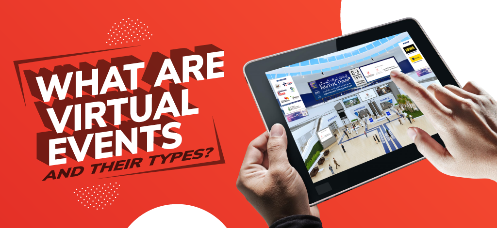 What are Virtual Events and Their Types?