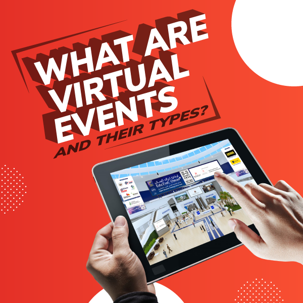 What are Virtual Events and Their Types?