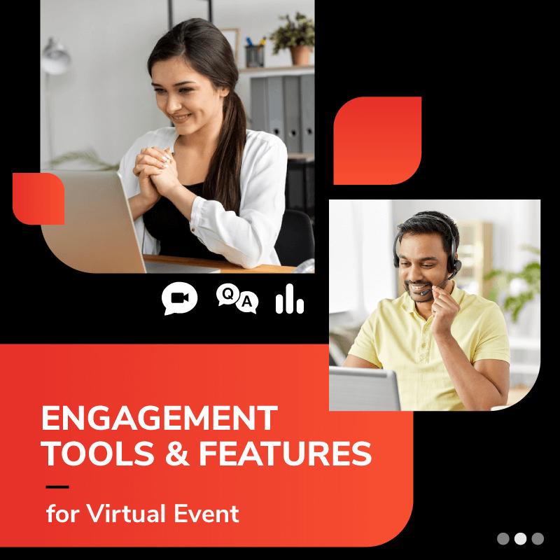 Engagement Tools and Features for Virtual Events