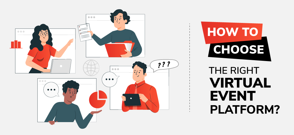How to Choose the Right Virtual Event Platform?
