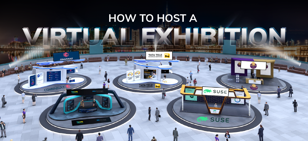 Virtual Exhibition and Expo: How to Host a Virtual Exhibition