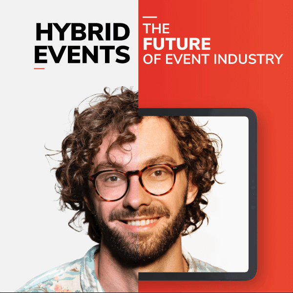 Hybrid Events: The Future Of Event Industry