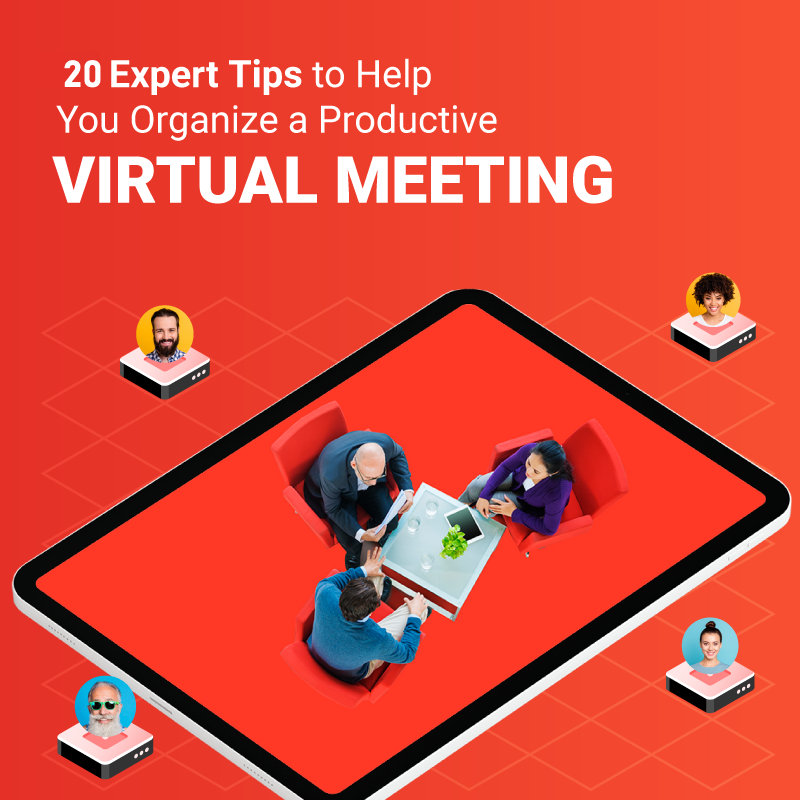 Tips for Organize a Virtual Meeting