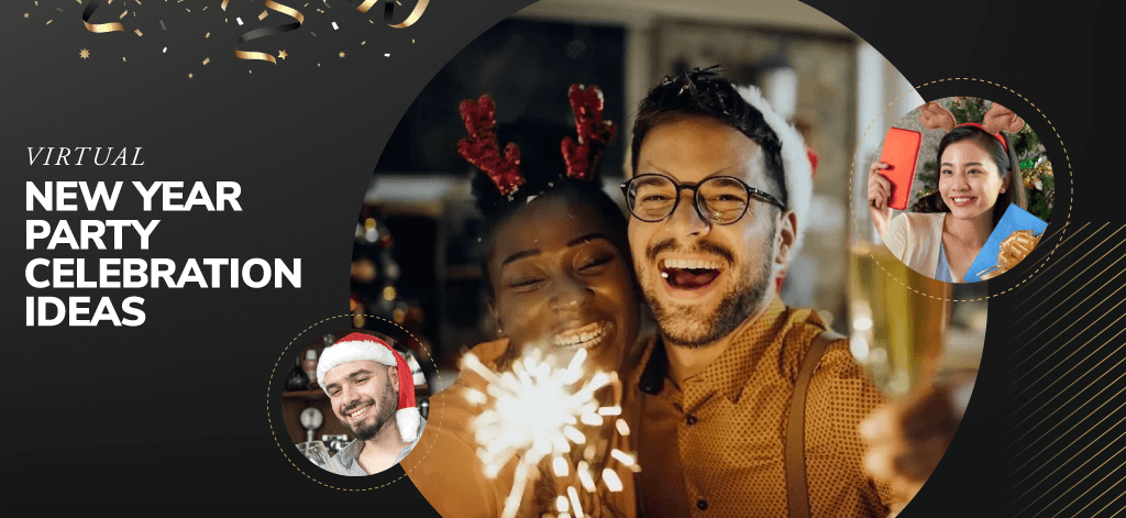 Virtual New Year Party Celebration Ideas