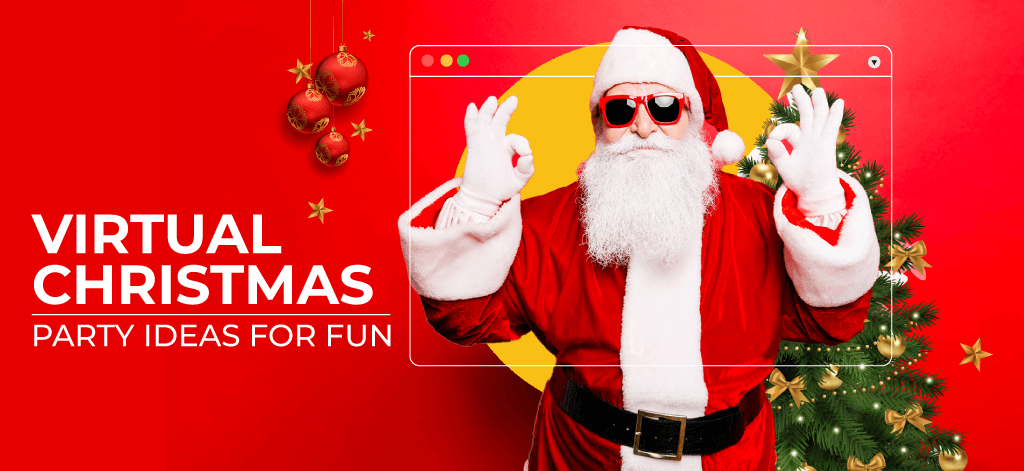 25 Ideas to Host Fun & Interactive Virtual Christmas Party for 2024