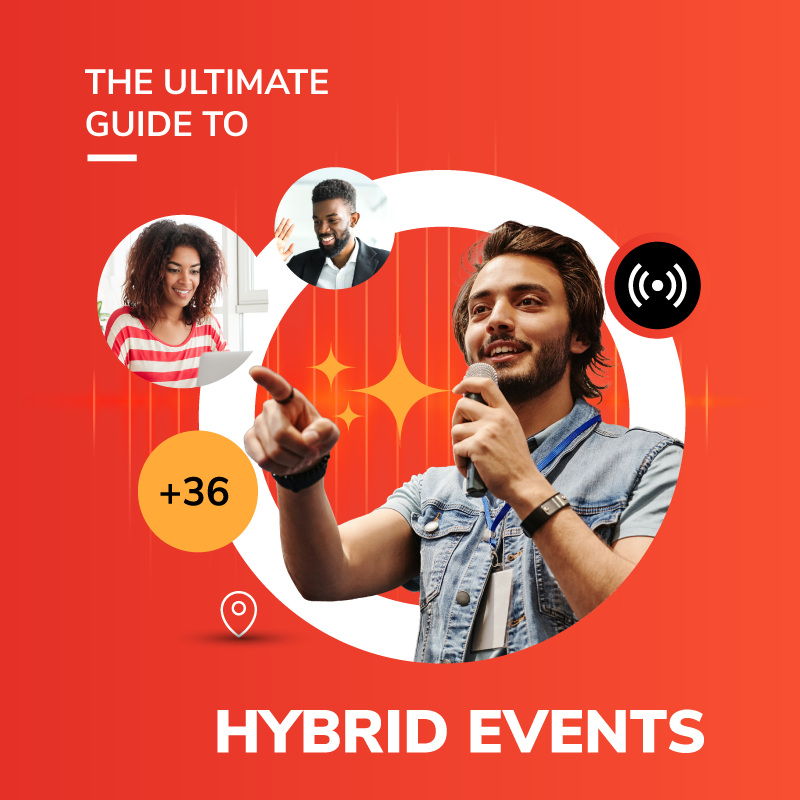 The Ultimate Guide to Hybrid Events