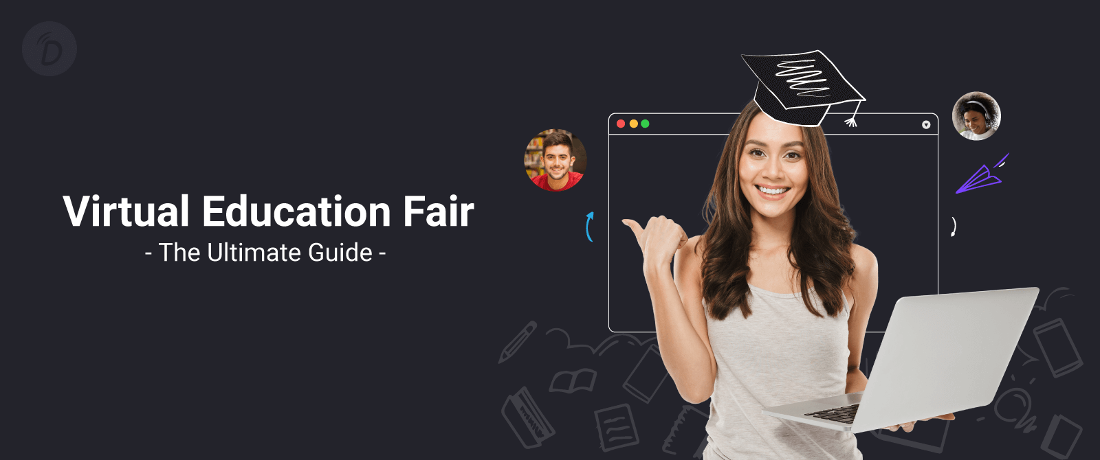 Virtual Education Fair – The Ultimate Guide