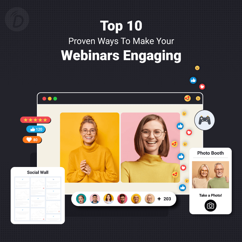 Top 10 Proven Ways to Make Your Webinars Engaging
