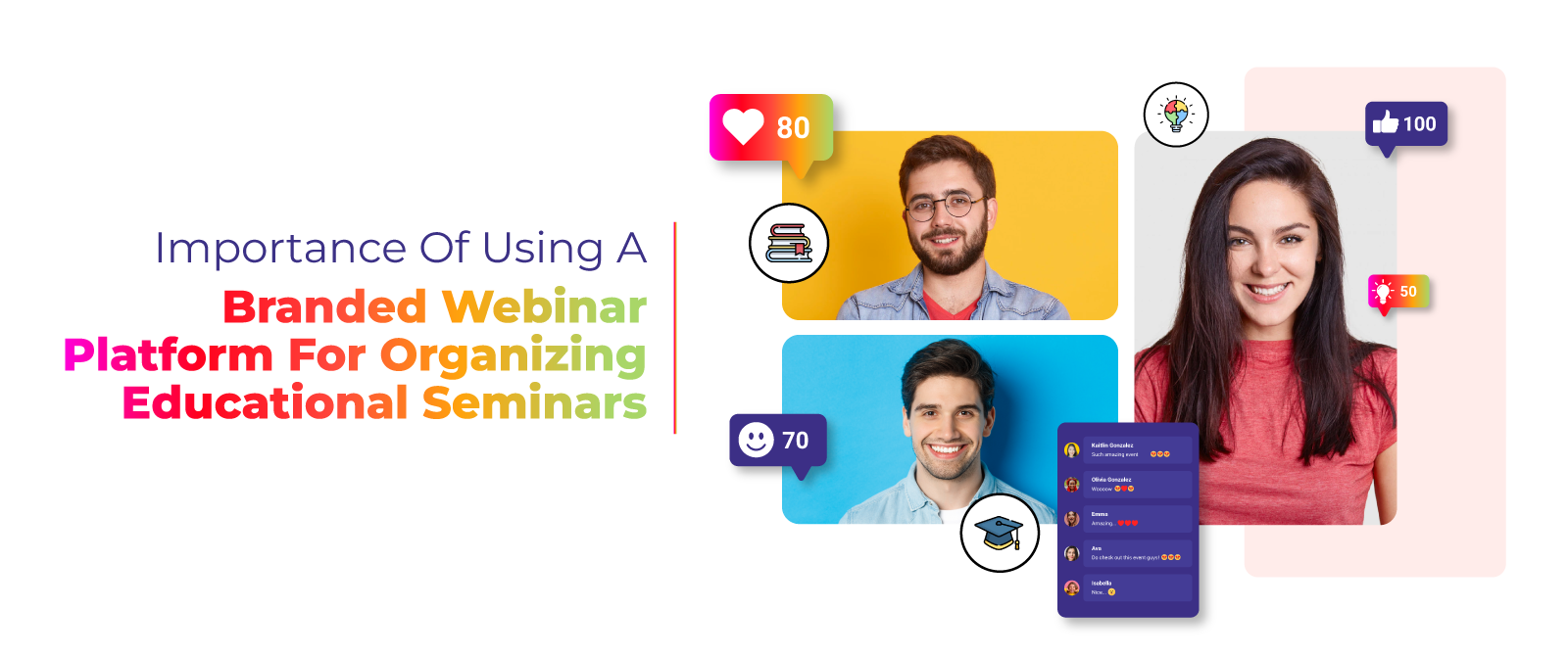 Importance of Using a Branded Webinar Platform for Organizing Educational Seminars