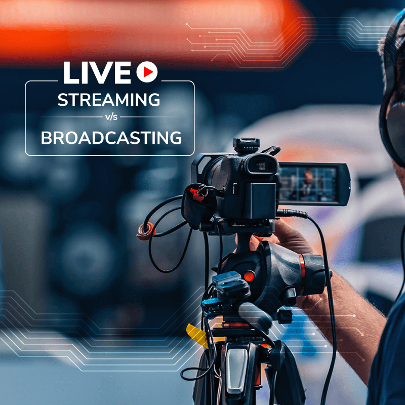 Live Streaming vs. Live Broadcasting