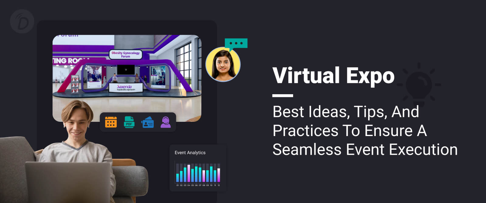 Virtual Expo – Best Ideas, Tips, and Practices to Ensure a Seamless Event Execution