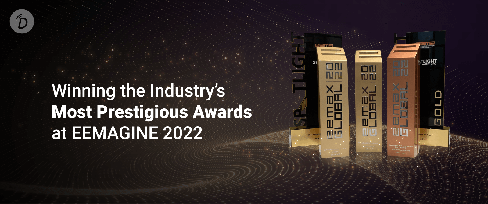 Winning the Industry’s Most Prestigious Awards at EEMAGINE 2022
