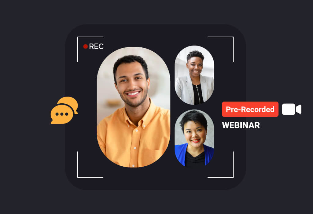 What is a pre-recorded Webinar?