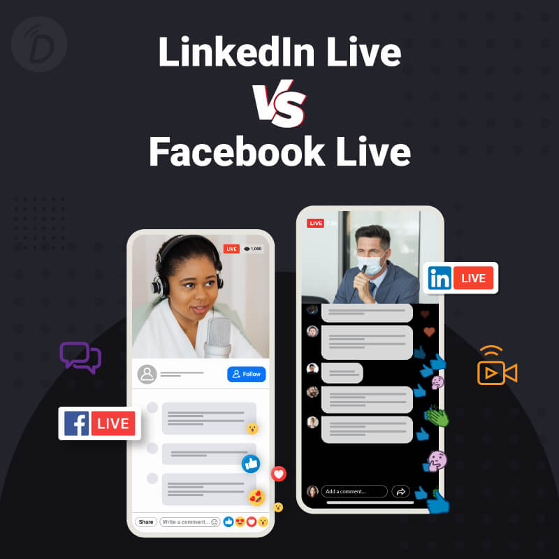 LinkedIn Live vs. Facebook Live