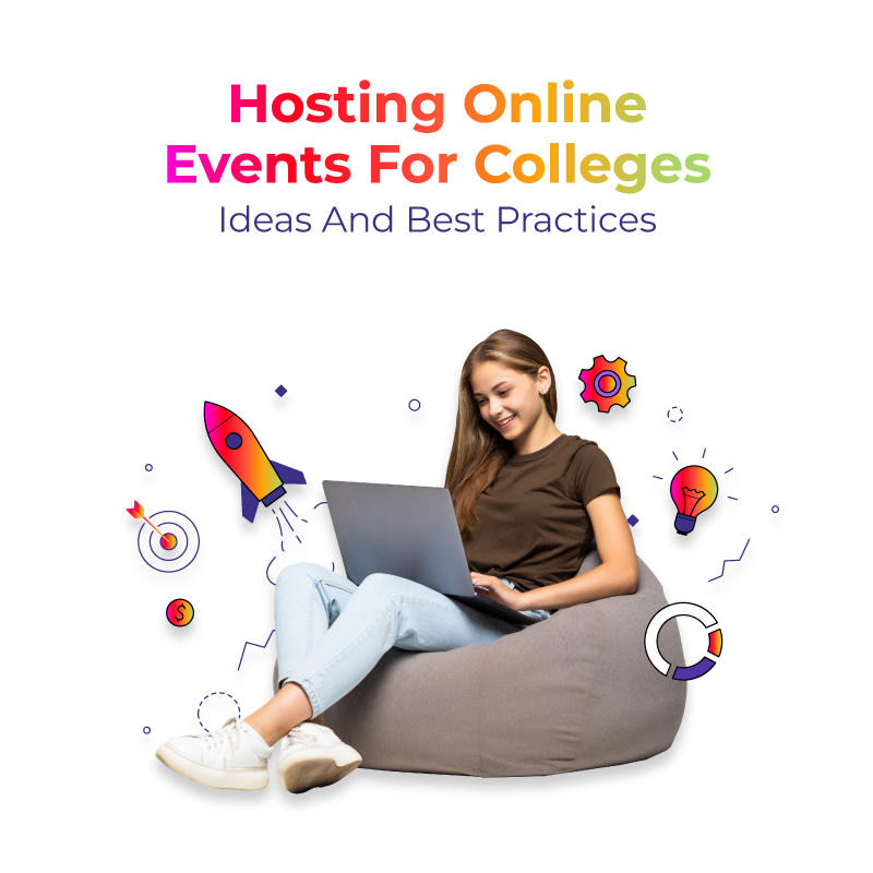 Hosting Online Events For Colleges