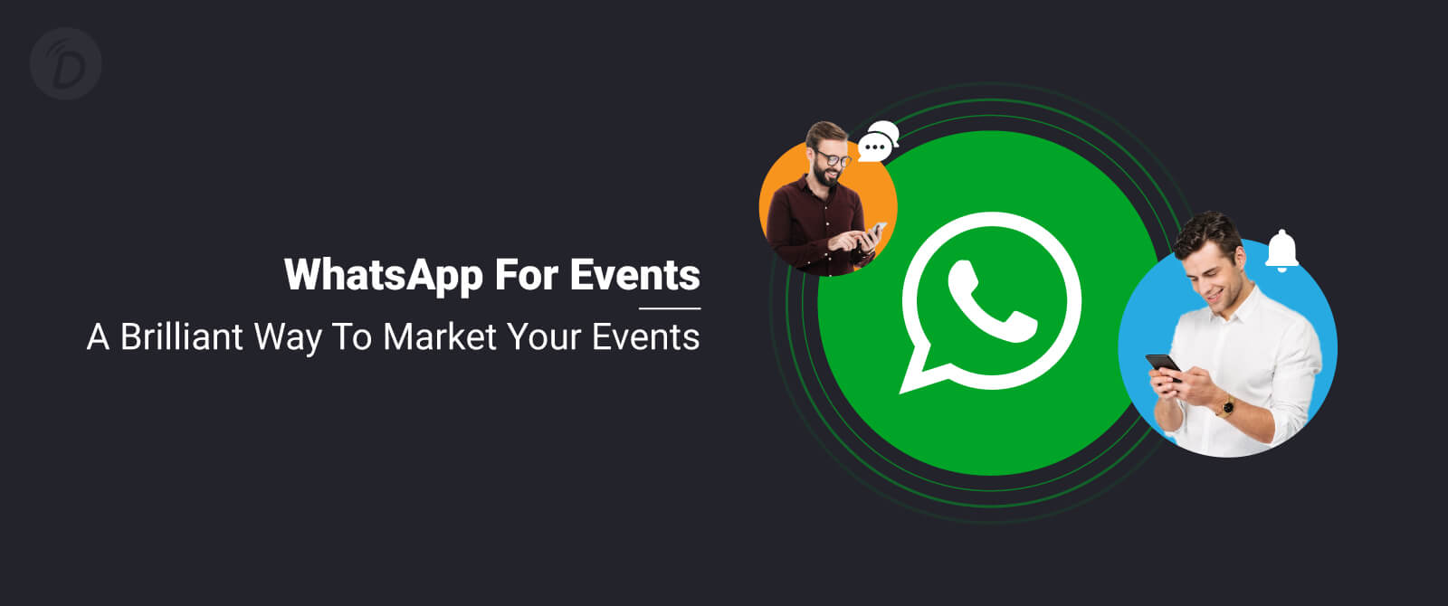 WhatsApp for Events – A Brilliant Way to Market Your Events