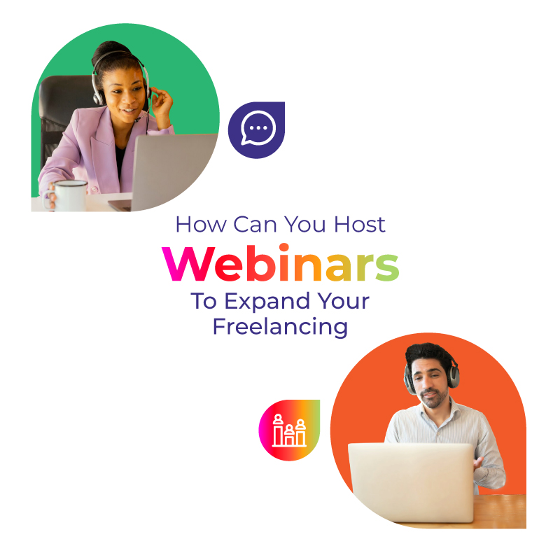How Can You Host Webinars to Expand Your Freelancing