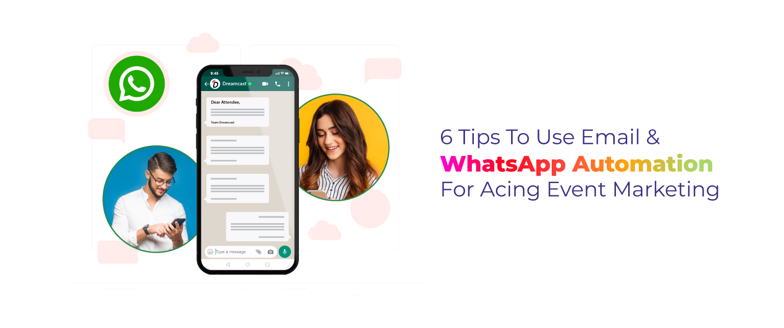 6 Tips To Use Email & WhatsApp Automation For Acing Event Marketing