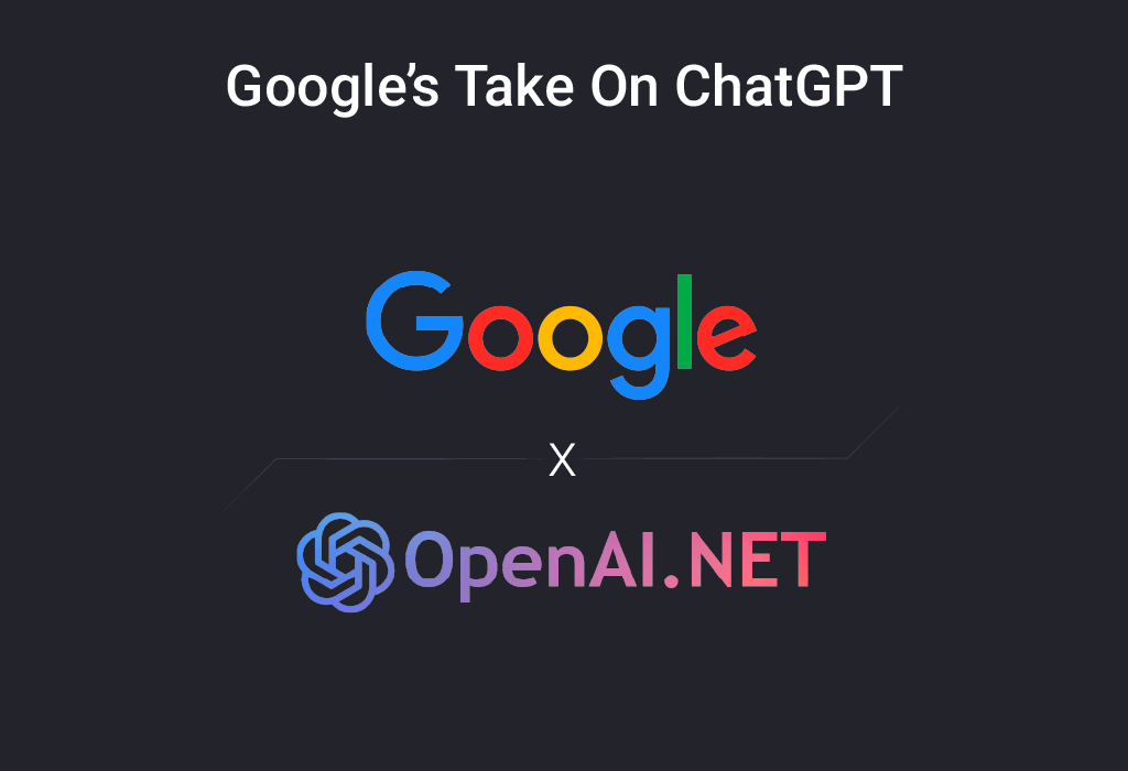 Google’s Take On ChatGPT