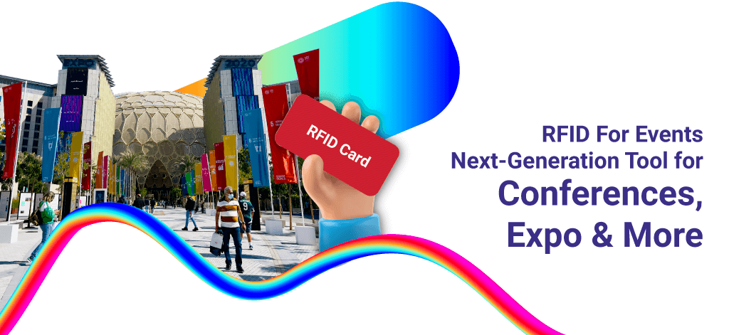 RFID For Events: Event Tech Tool for Conferences, Expo & More!