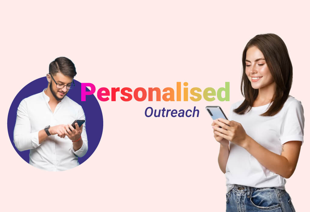 Personalised Outreach