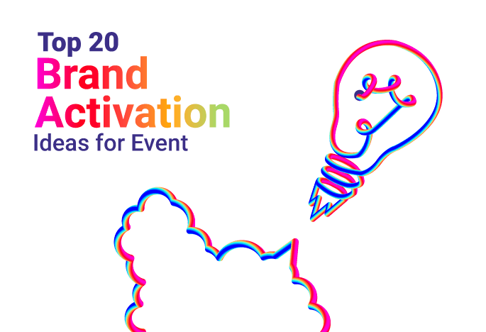 Top 20 Brand Activation Ideas For Event Top 20 Brand Activation Ideas For Event