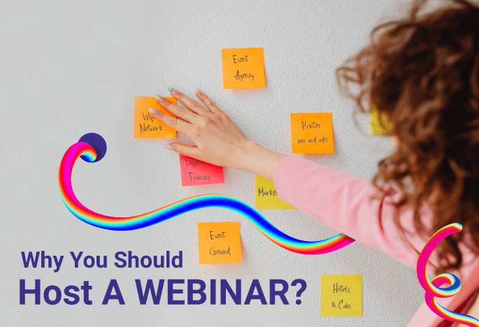 Why You Should Host A Webinar?