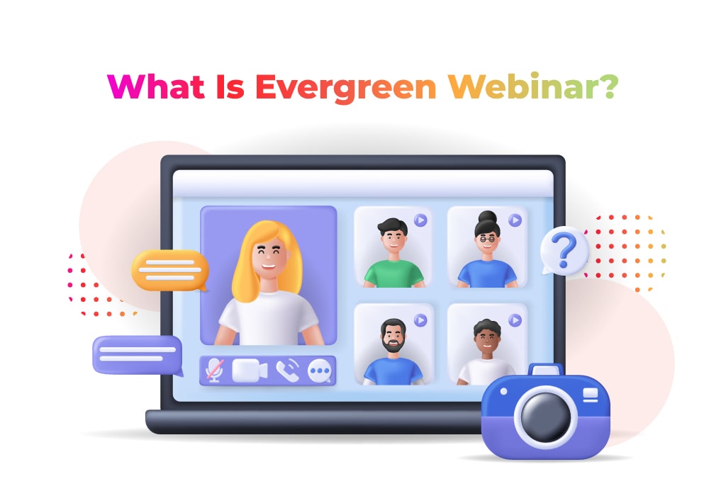 What is Evergreen Webinar 