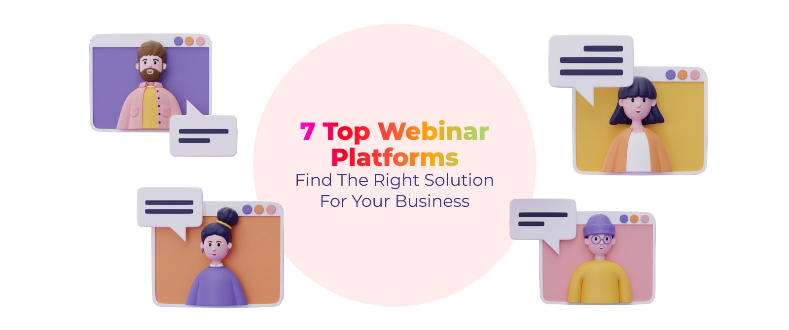 7 Top Webinar Platforms: Find the Right Solution for Your Business