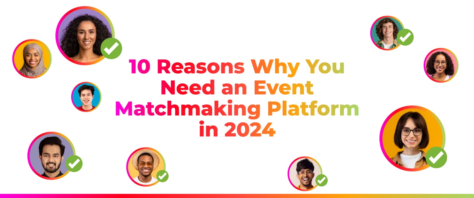 10 Reasons Why You Need an Event Matchmaking Platform in 2026