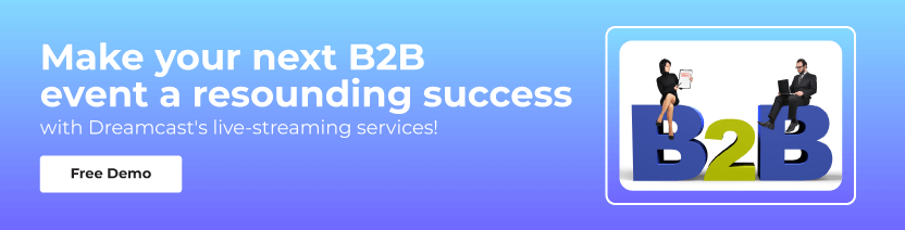 B2B Event Live Streaming