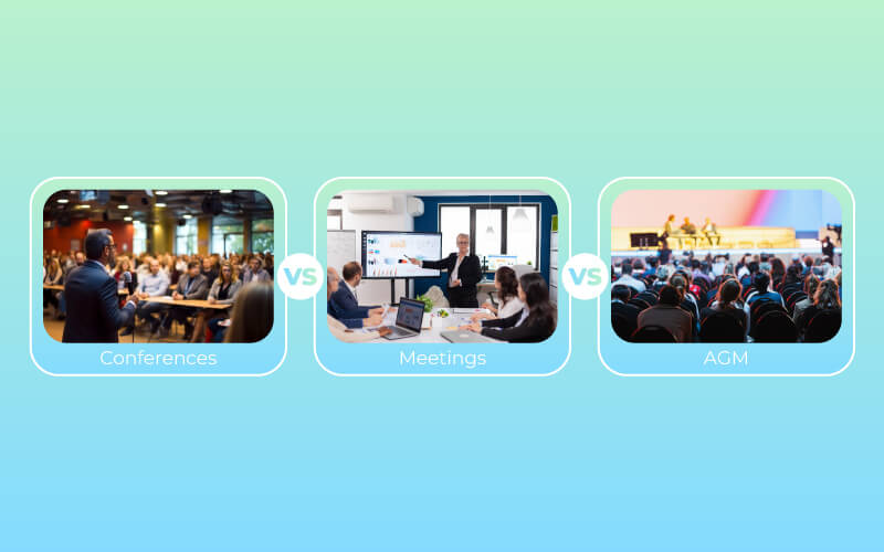 Conferences vs. Meetings vs. AGM's