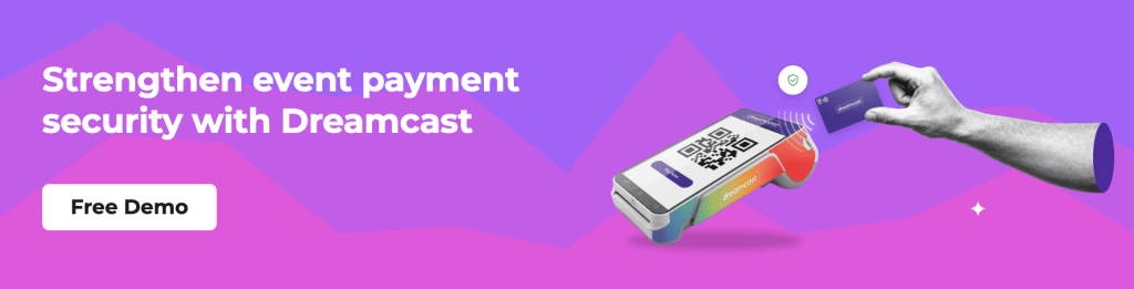 event payment security with Dreamcast
