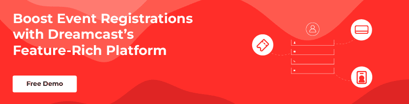 Boost Event Registrations with Dreamcast